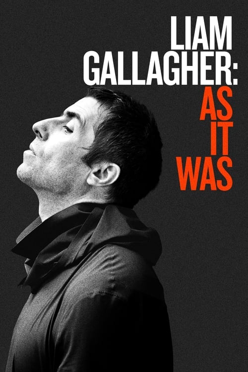 Liam Gallagher: As It Was movie poster