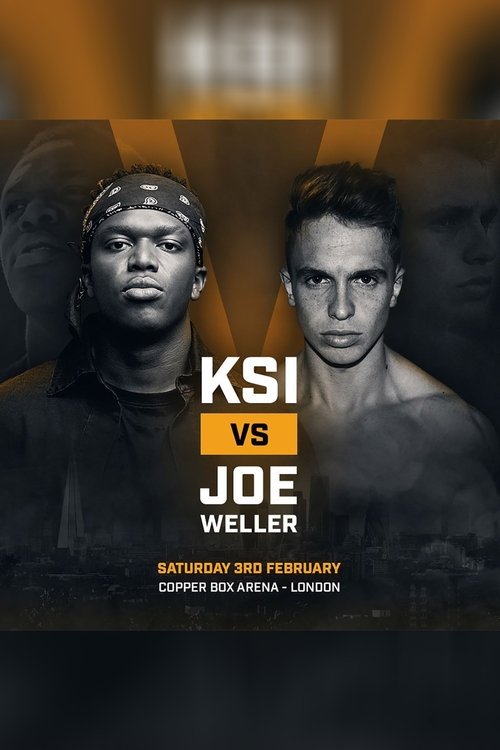 KSI vs. Weller Live at the Copper Box Arena movie poster