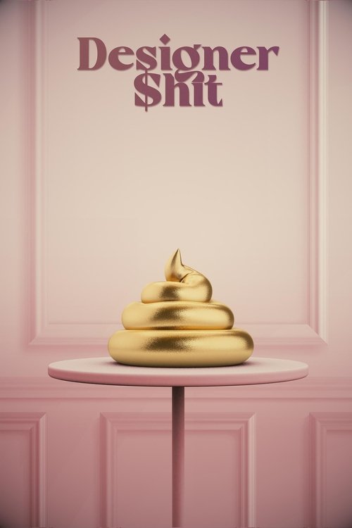 Designer Shit movie poster