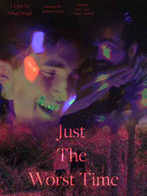 Just the Worst Time movie poster