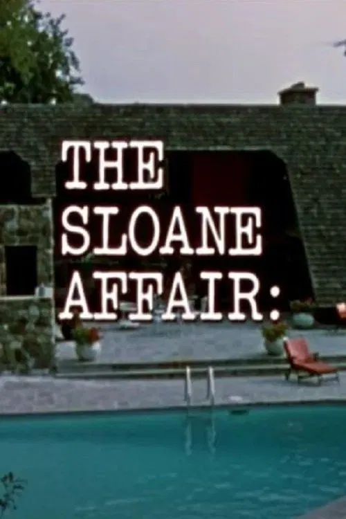 The Sloane Affair: movie poster