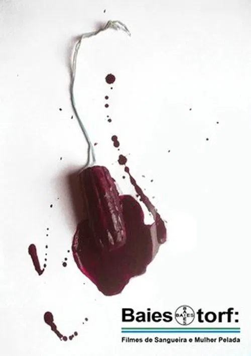 Baiestorf: Filmes de Sangueira e Mulher Pelada movie poster