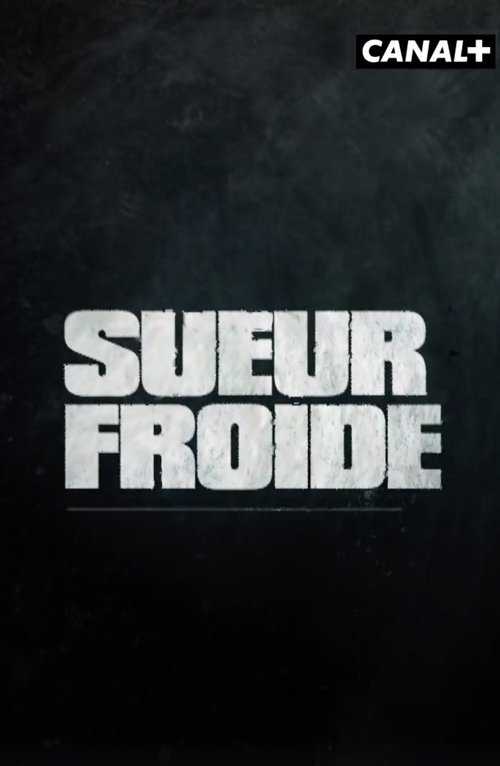 Sueur froide movie poster