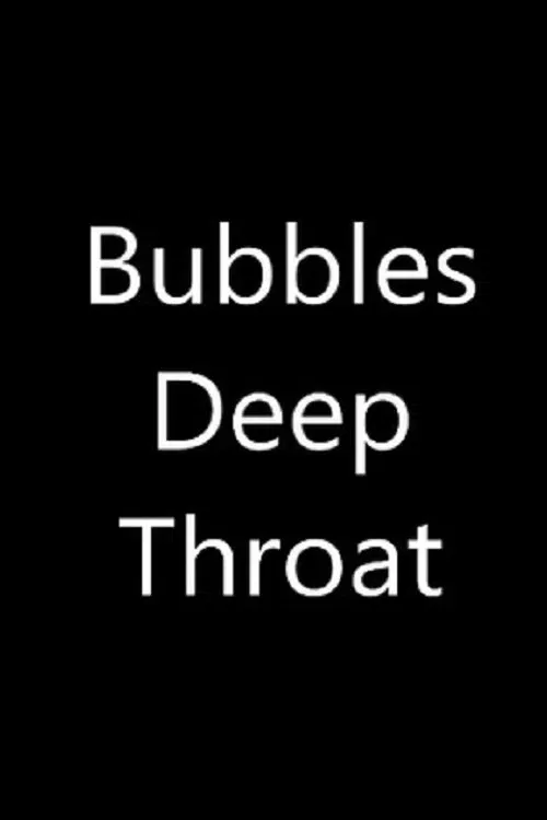 Bubbles Deep Throat movie poster