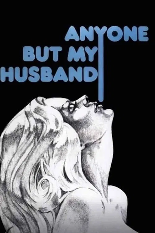 Anyone But My Husband movie poster