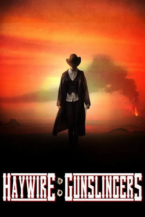 Haywire: Gunslingers movie poster