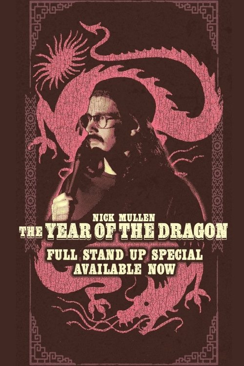 Poster do filme Nick Mullen: The Year of the Dragon