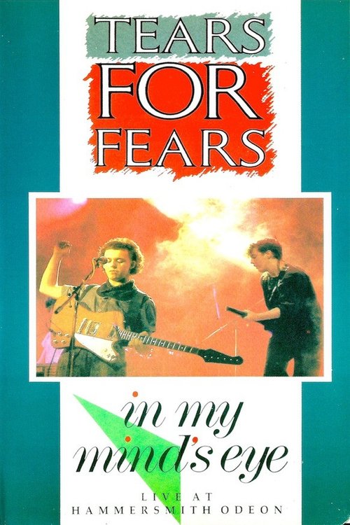 Tears for Fears: In My Mind's Eye movie poster