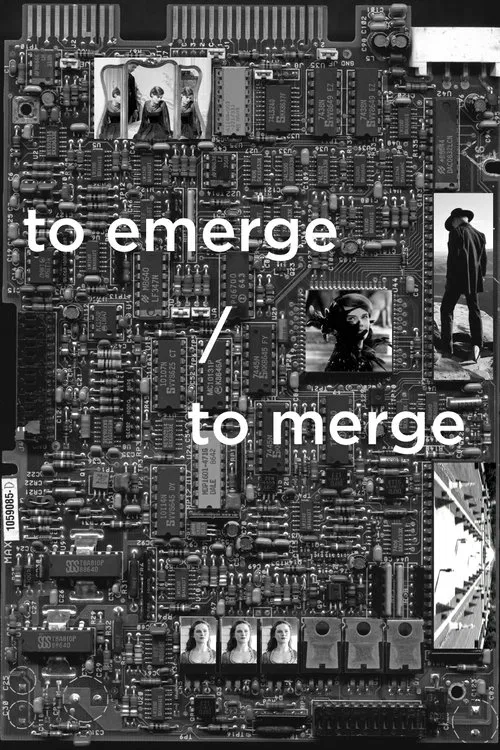 to emerge / to merge movie poster