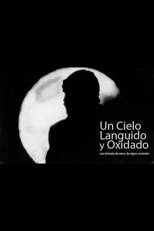 Un cielo lánguido y oxidado movie poster