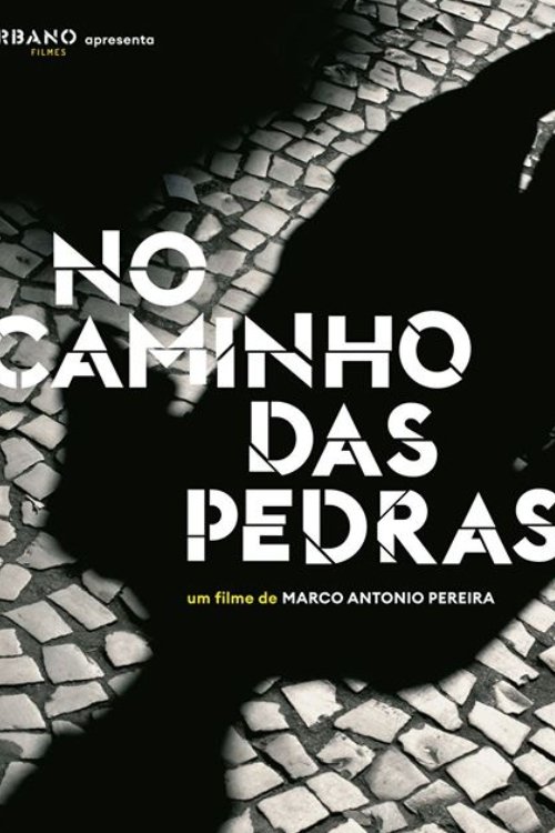 No Caminho das Pedras movie poster