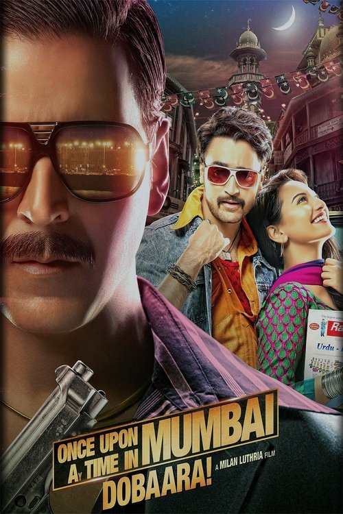 Once Upon a Time in Mumbai Dobaara! movie poster