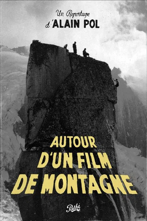 Autour d'un Film de Montagne movie poster