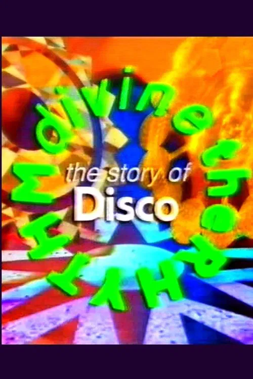 Rhythm Divine - History of Disco Music movie poster