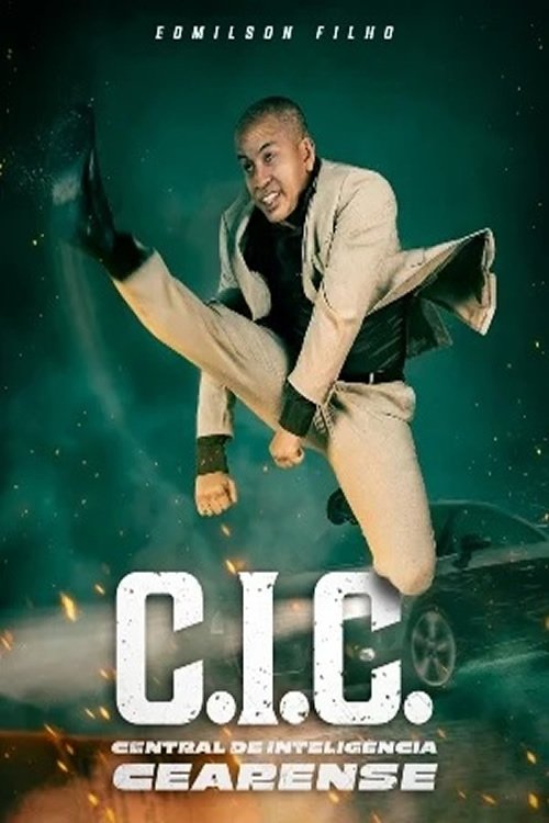 C.I.C. - Central de Inteligência Cearense movie poster