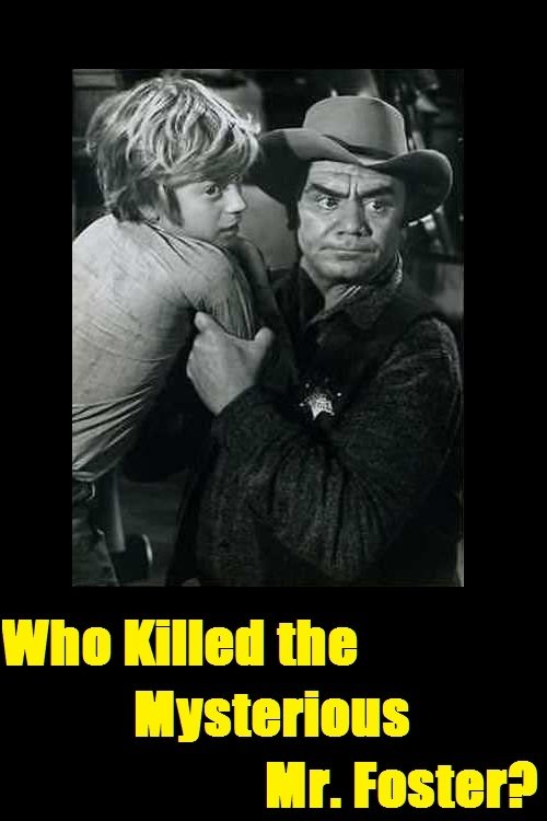 Who Killed the Mysterious Mr. Foster? movie poster