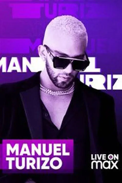 Manuel Turizo Live on Max movie poster
