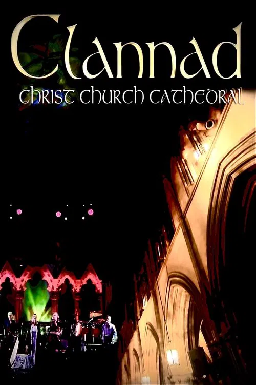 Clannad - Live At Christ Church Cathedral movie poster