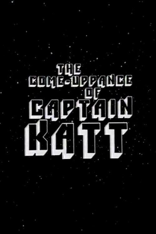 Poster do filme The Come-Uppance of Captain Katt
