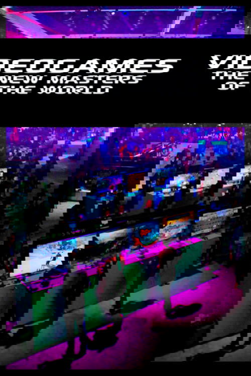 Video Games: The New Masters of the World movie poster
