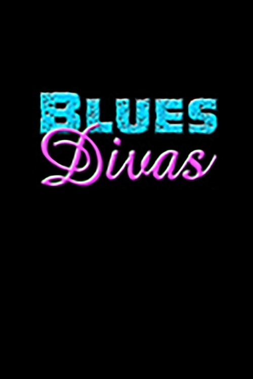 Blues Divas movie poster
