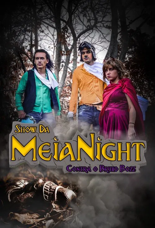 Show da Meia Night Contra o Bruxo Bozz movie poster