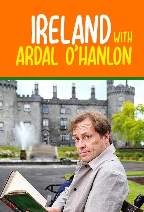 Ireland with Ardal O'Hanlon tv show poster