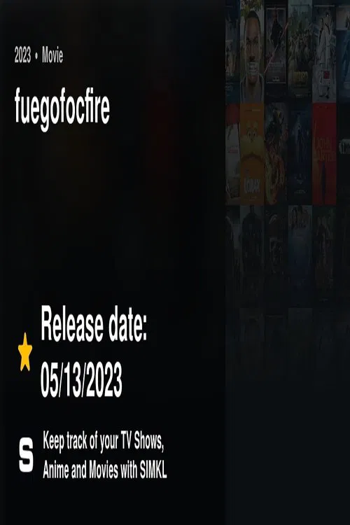 fuegofocfire movie poster