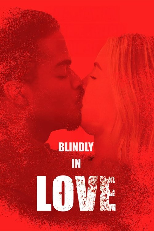Blindly in Love movie poster