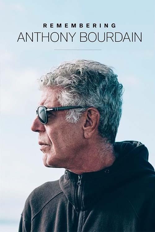 Remembering Anthony Bourdain movie poster