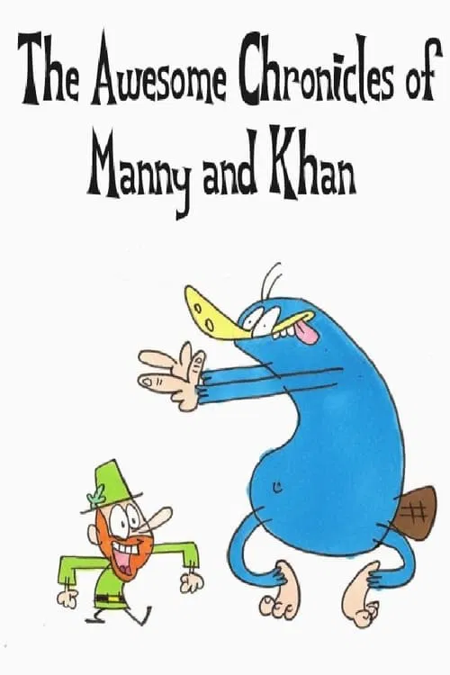 The Awesome Chronicles of Manny and Khan movie poster
