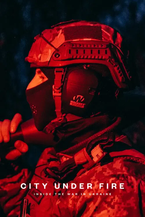 Vice News Presents - City Under Fire: Inside the War in Ukraine movie poster