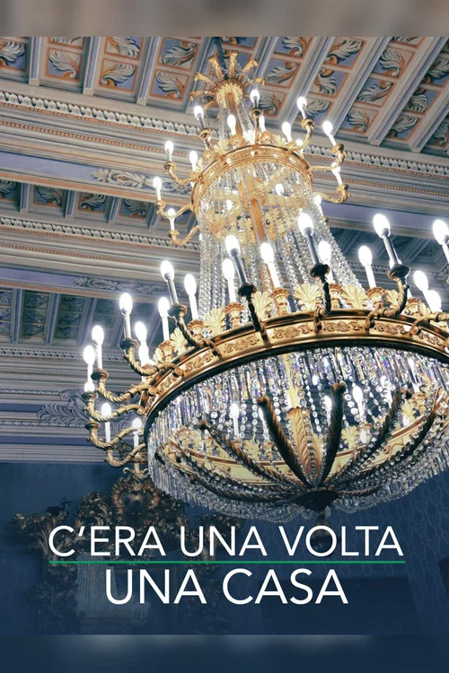 C'era una volta una casa tv show poster