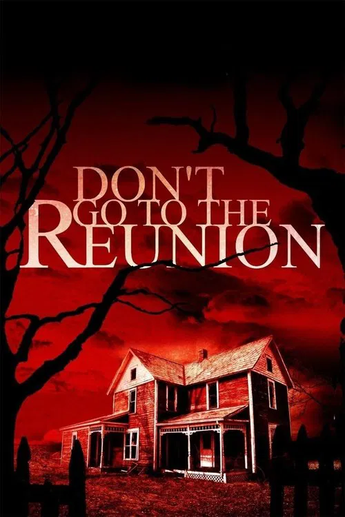 Don't Go to the Reunion movie poster