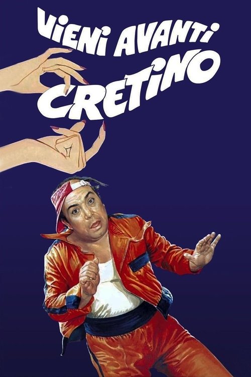 Vieni avanti cretino movie poster