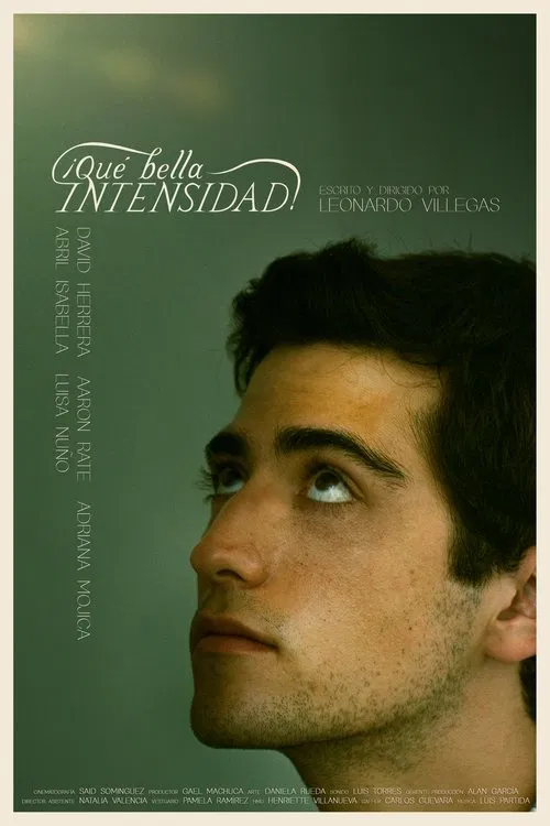 ¡Qué Bella Intensidad! movie poster