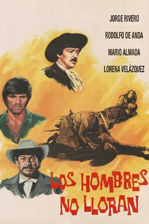 Los Hombres No Lloran movie poster