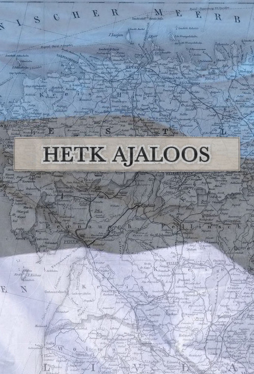 Hetk Ajaloos tv show poster