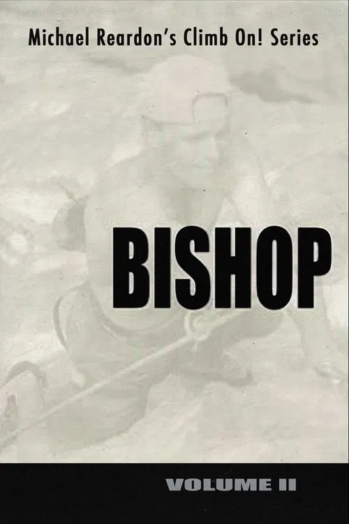 Bishop: Climb On! Series - Volume II movie poster