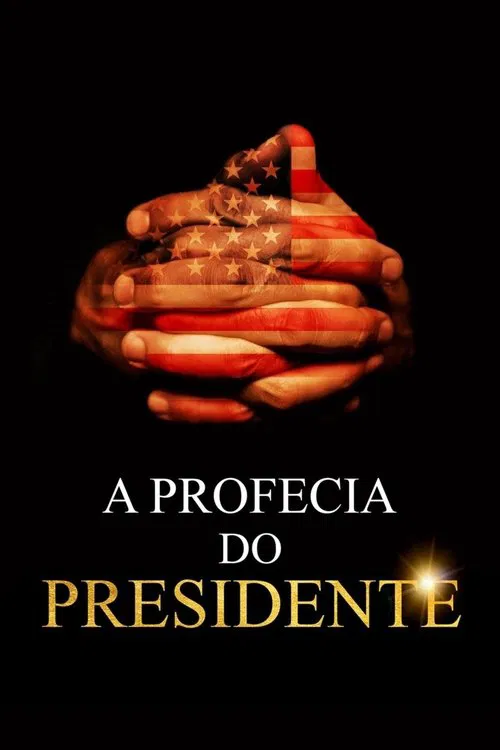 Poster do filme A Profecia do Presidente