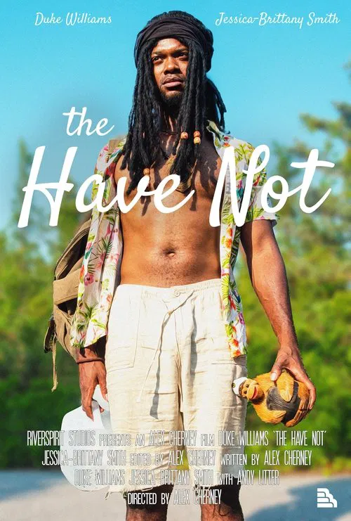 The Have Not movie poster