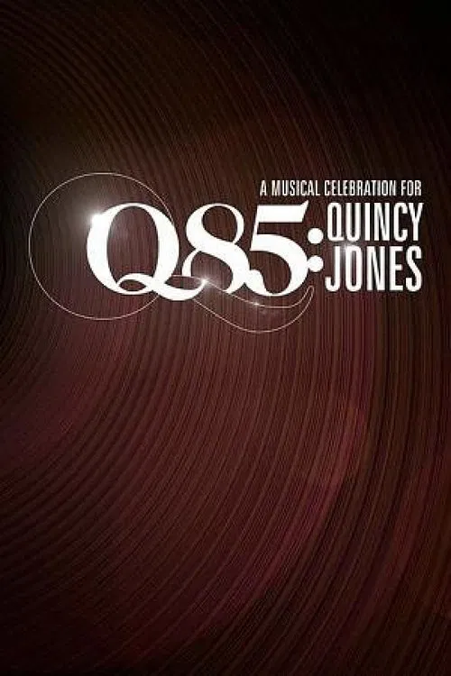 Q85: A Musical Celebration for Quincy Jones movie poster