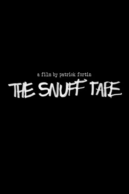 The Snuff Tape movie poster