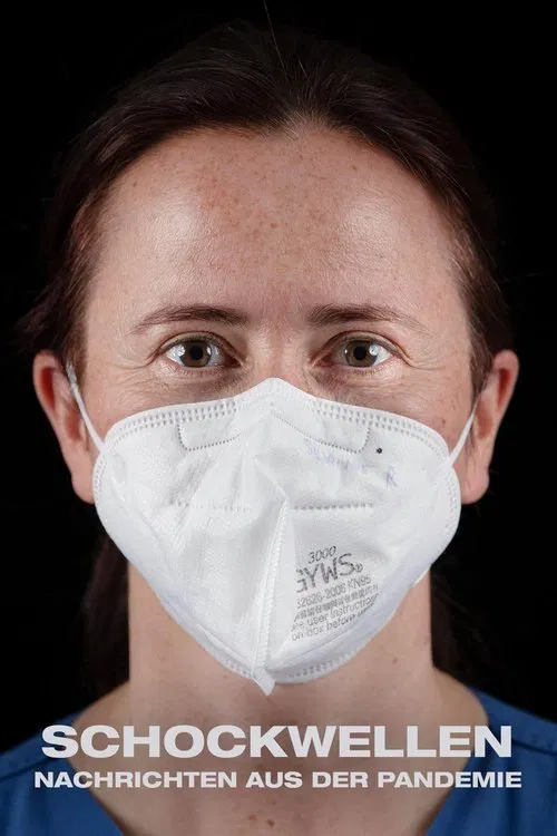Schockwellen. Nachrichten aus der Pandemie movie poster