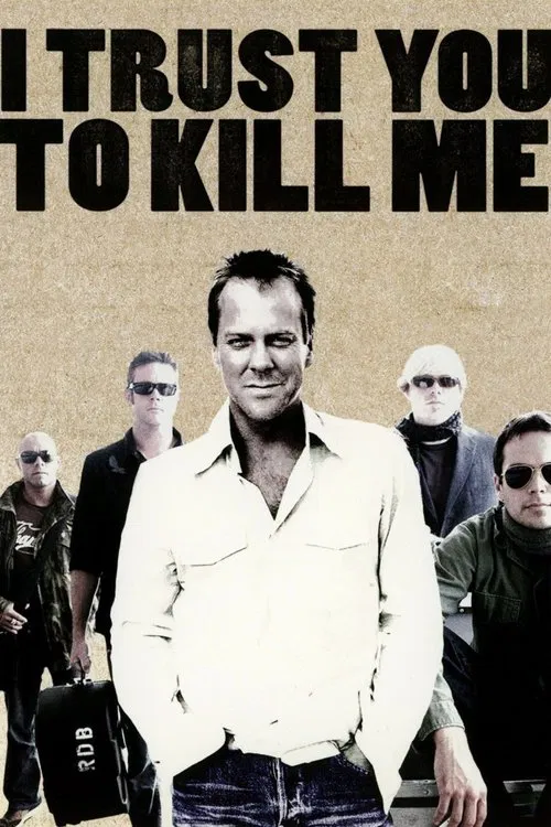 I Trust You to Kill Me movie poster