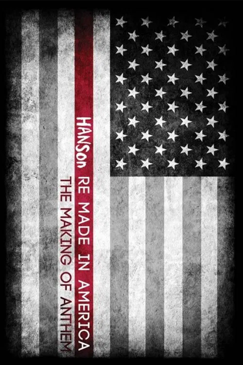 Hanson: Re Made In America movie poster