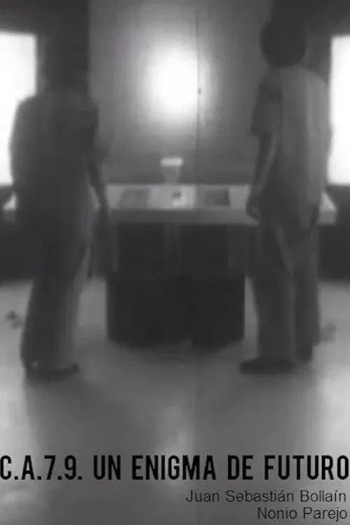 Poster do filme C.A.-7.9. Un enigma de futuro
