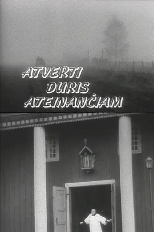 Open the Door to Him Who Comes movie poster
