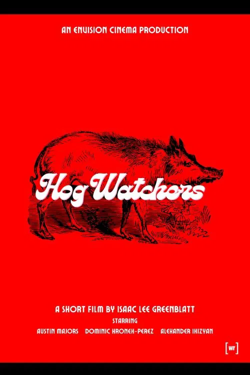 HOG WATCHERS movie poster