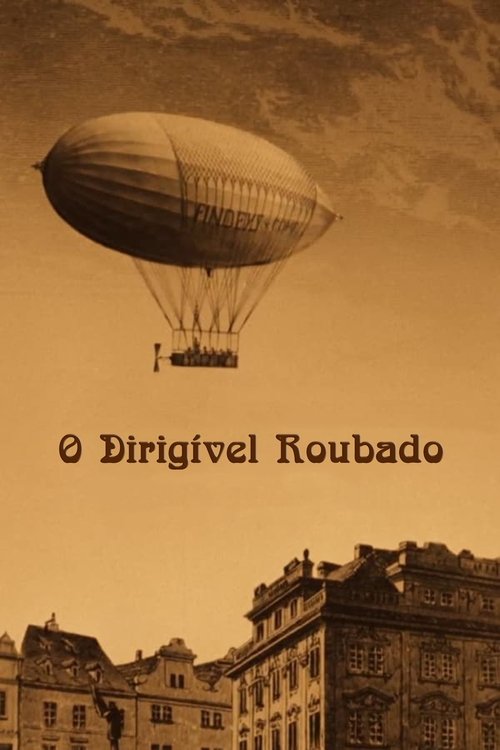 Poster do filme O Dirigível Roubado